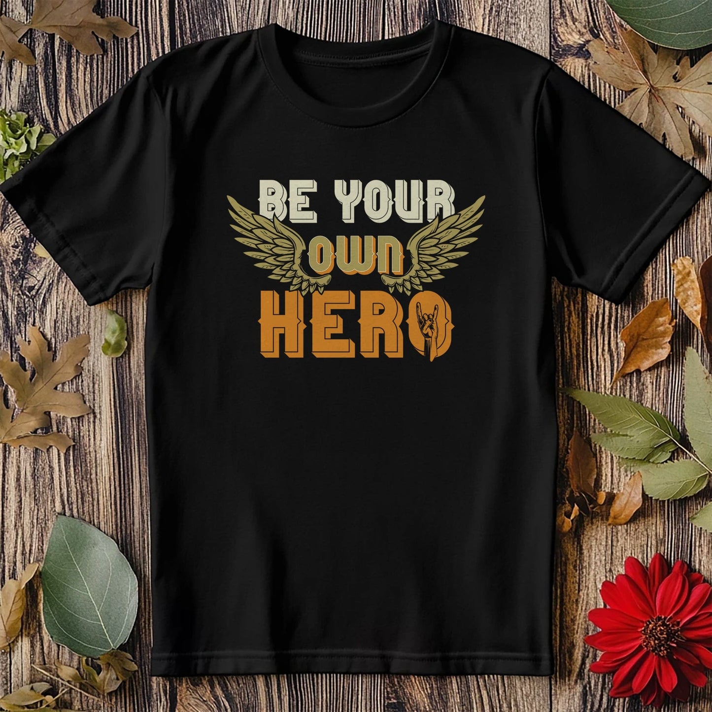 0418.Be your own hero T-Shirt