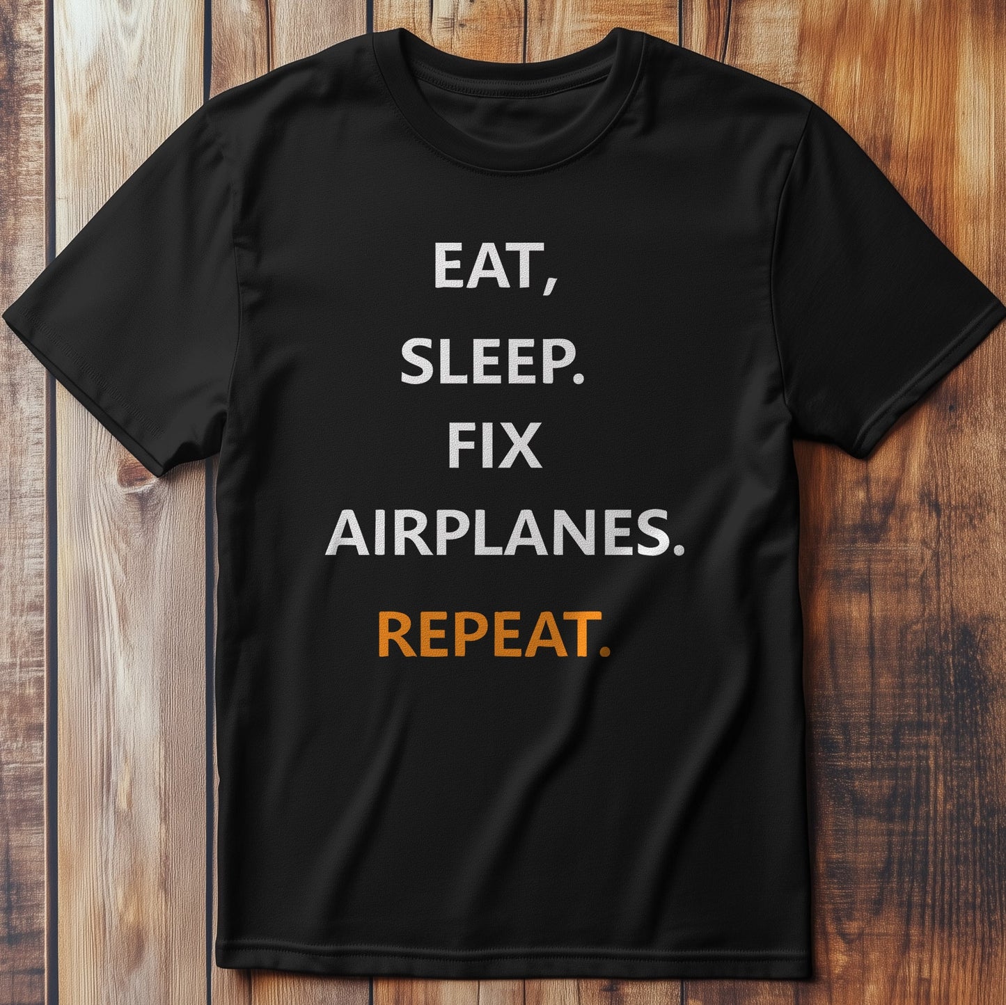 Eat, Sleep, Fix T-Shirt