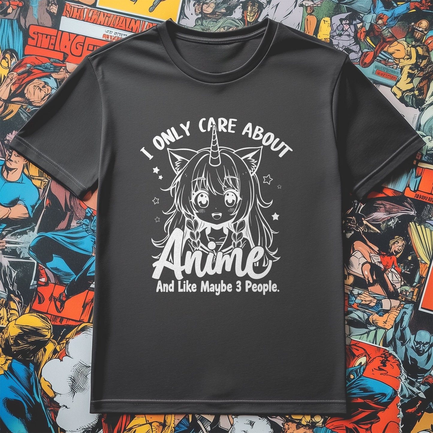 Only Care About Anime T-Shirt -