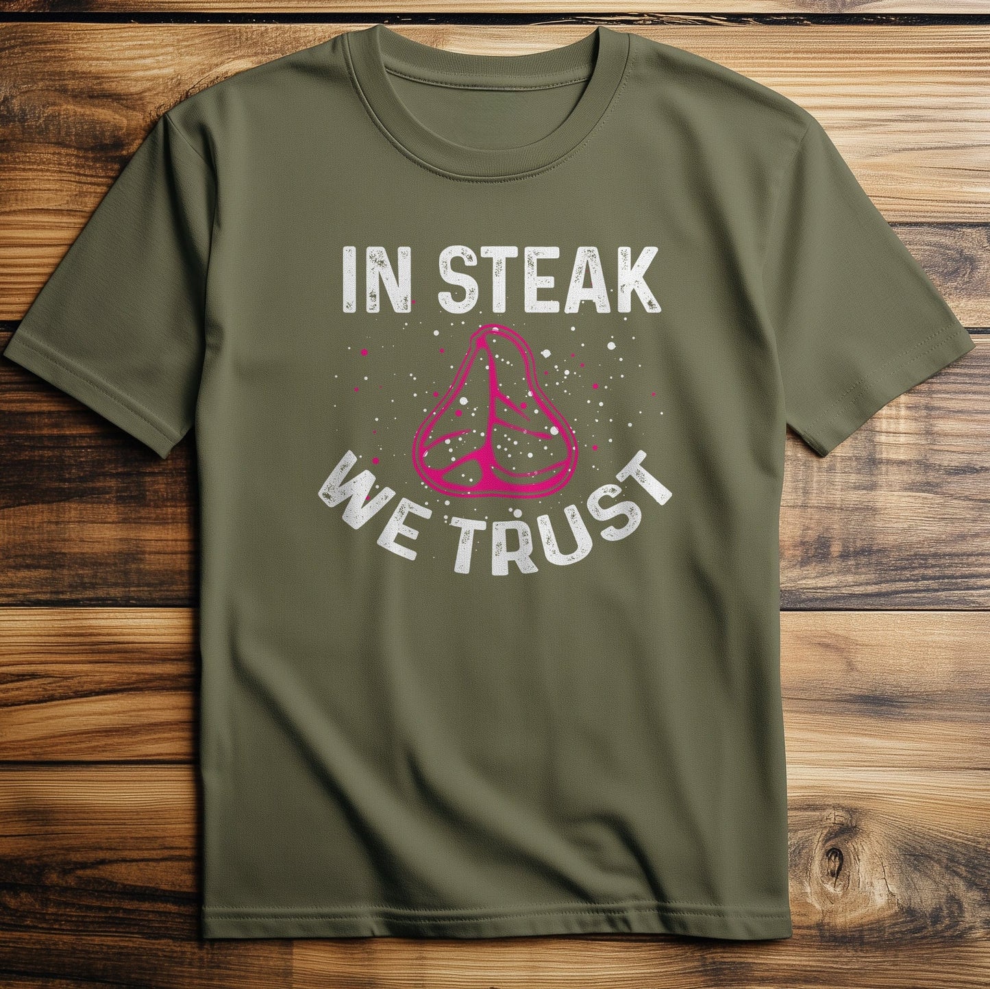 14-03 Steak We Trust T-Shirt