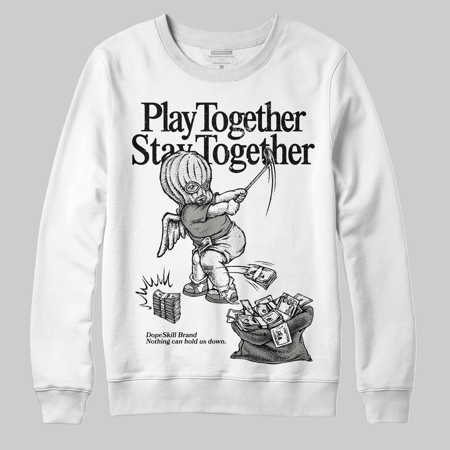 Pure Money 3s DopeSkill Sweatshirt Play together, Stay together Graphic