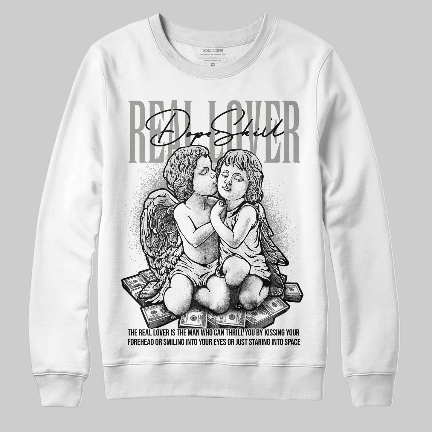 Pure Money 3s DopeSkill Sweatshirt Real Lover Graphic