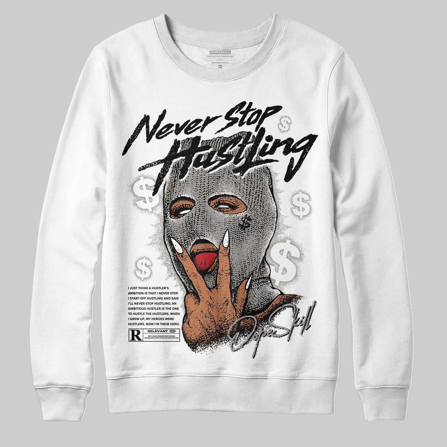 Pure Money 3s DopeSkill Sweatshirt Never Stop Hustling Graphic