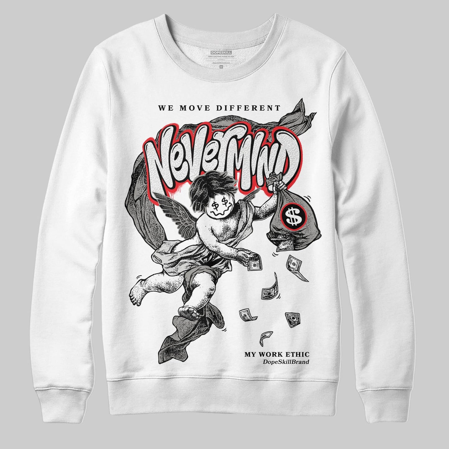 Pure Money 3s DopeSkill Sweatshirt Nevermind Graphic