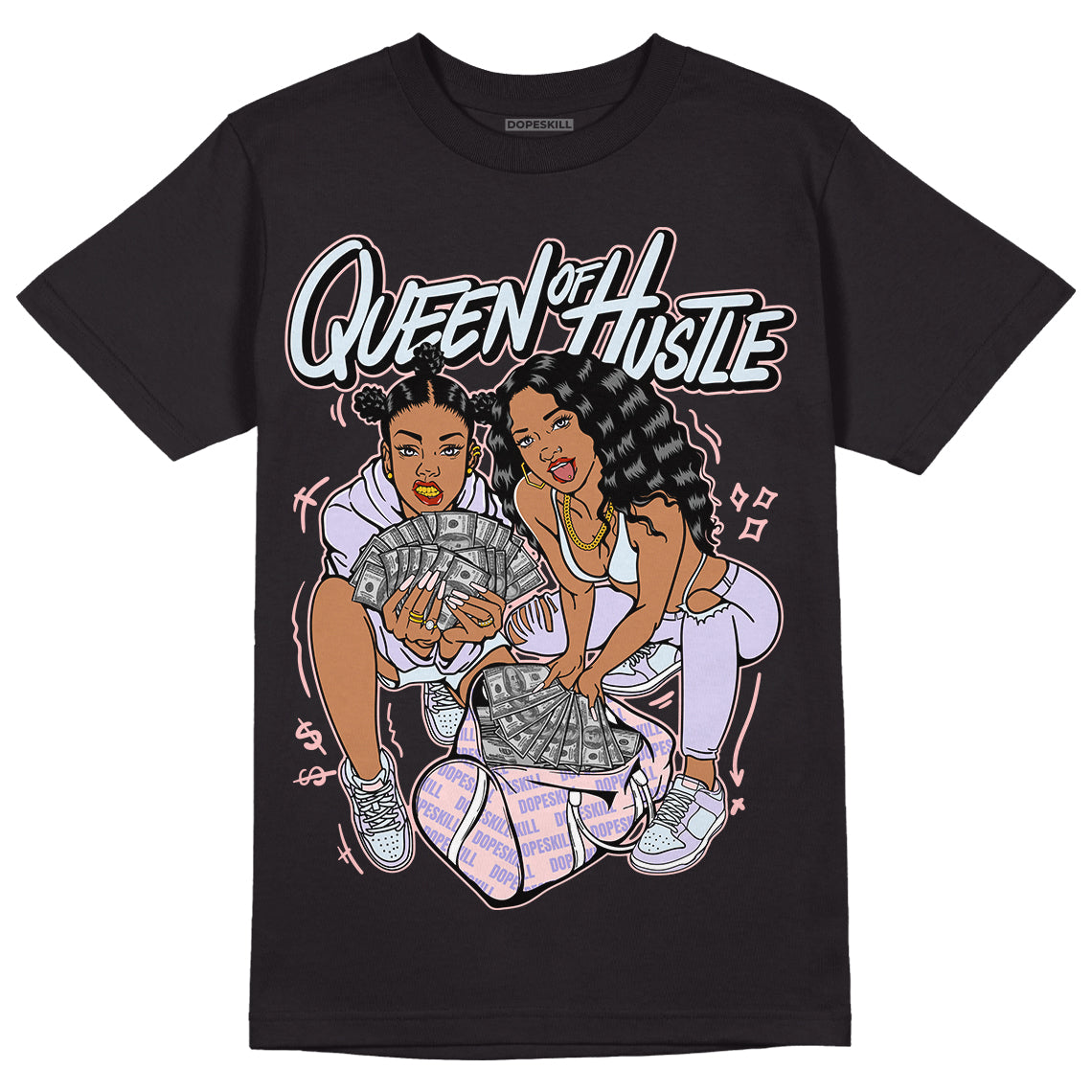 Easter Dunk Low DopeSkill T-Shirt Queen Of Hustle Graphic