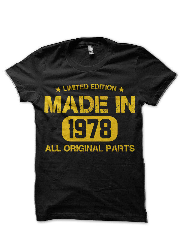 Born in 1978 Birthday Gifts Black T-Shirt