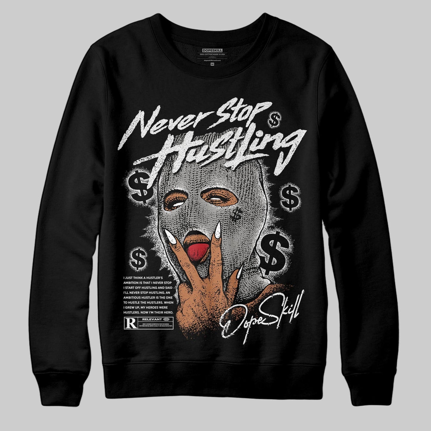 Pure Money 3s DopeSkill Sweatshirt Never Stop Hustling Graphic