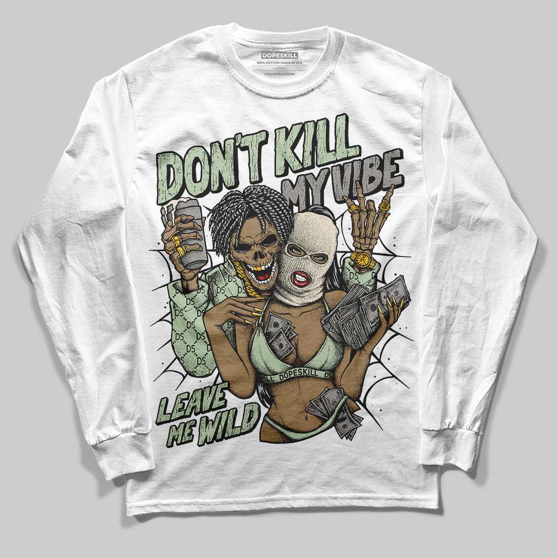 Seafoam 4s 2025 DopeSkill Long Sleeve T-Shirt Don't Kill My Vibe Graphic
