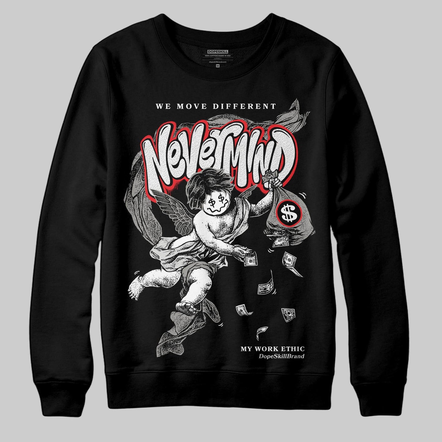 Pure Money 3s DopeSkill Sweatshirt Nevermind Graphic