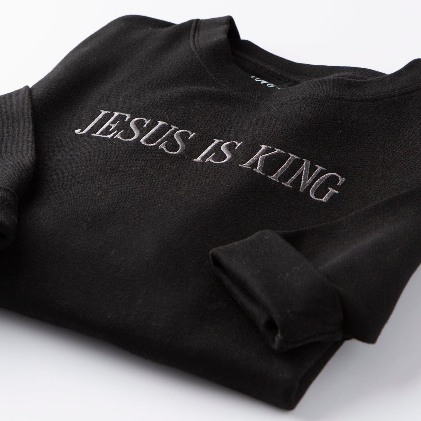 Embroidered Jesus Is King Sweatshirt