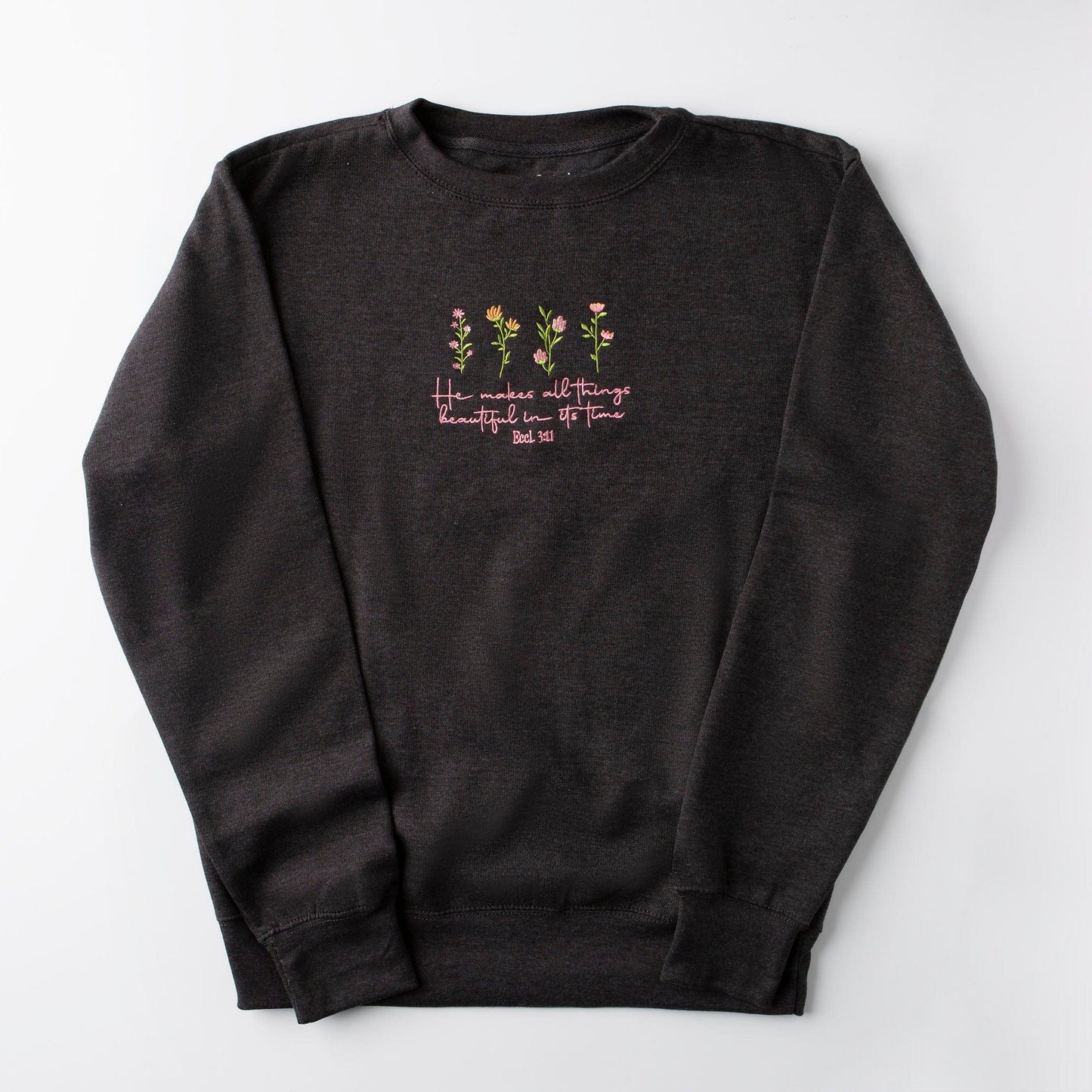 Embroidered He Makes All Things Beautiful Sweatshirt Style001