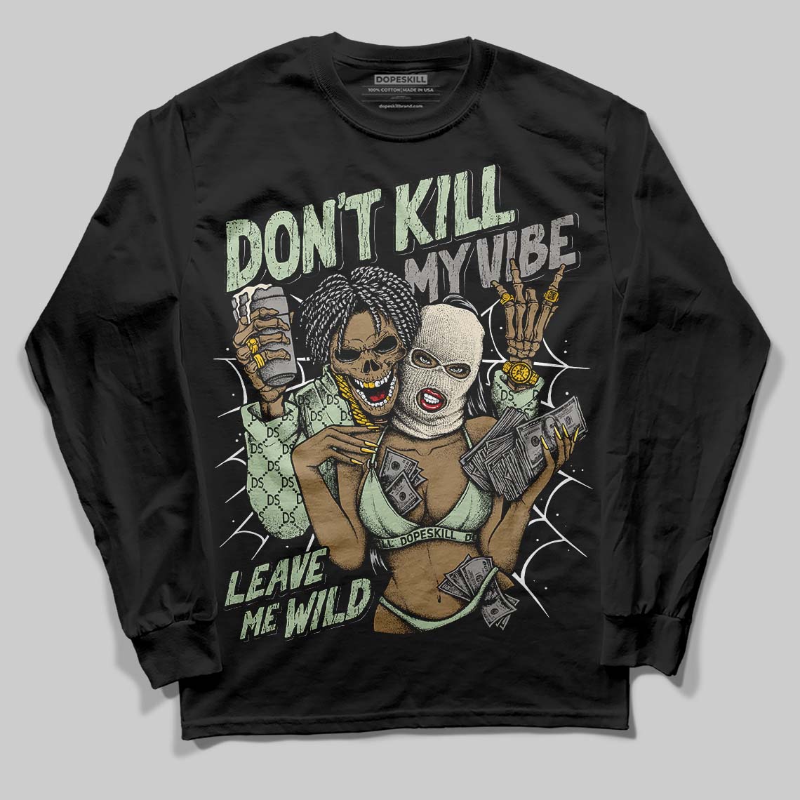 Seafoam 4s 2025 DopeSkill Long Sleeve T-Shirt Don't Kill My Vibe Graphic