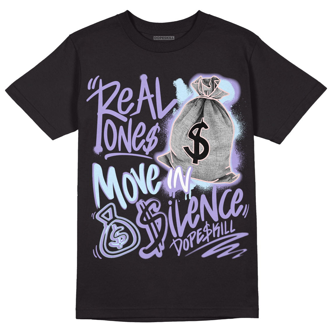Easter Dunk Low DopeSkill T-Shirt Real Ones Move In Silence Graphic