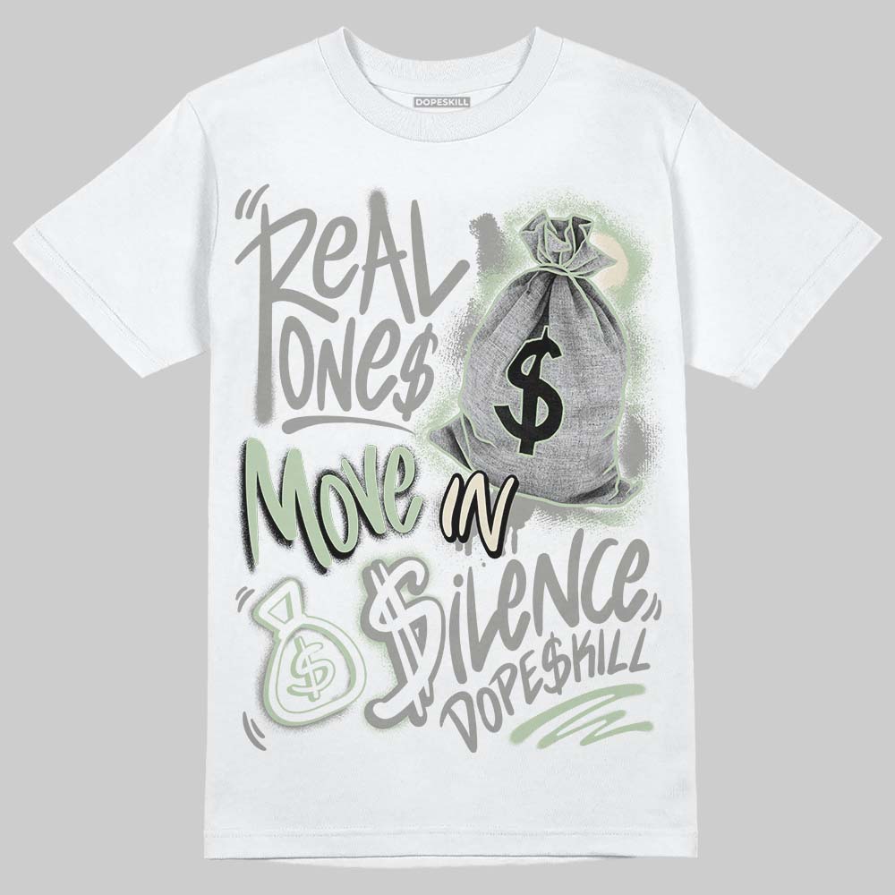 Seafoam 4s 2025 DopeSkill T-Shirt Real Ones Move In Silence Graphic