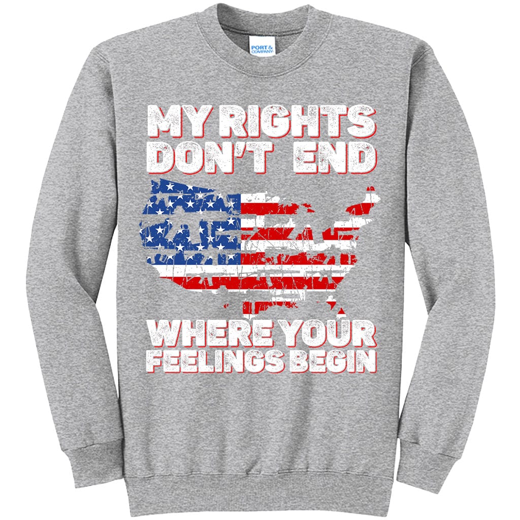 My Rights Don't End Where Your Feelings Begin Patriotic T-Shirt (O)