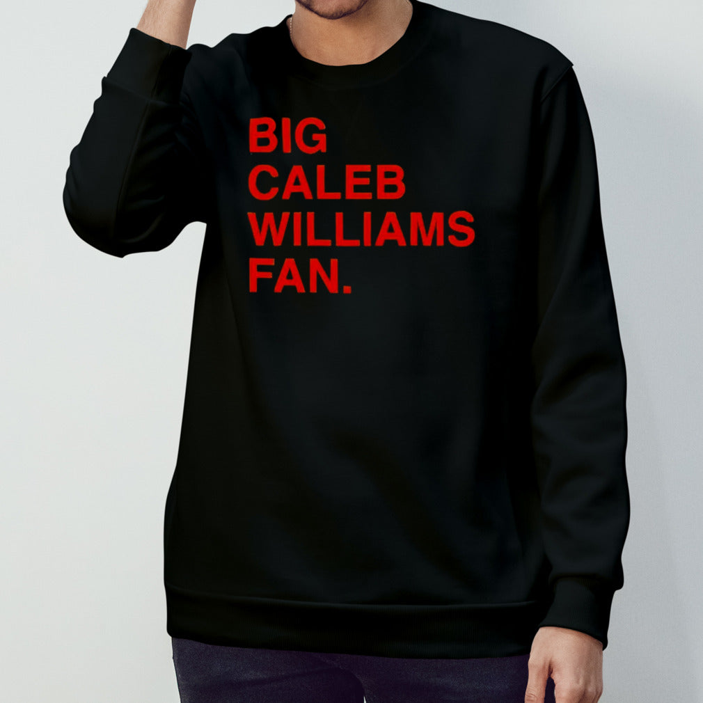 Big Caleb Williams Fan Shirt