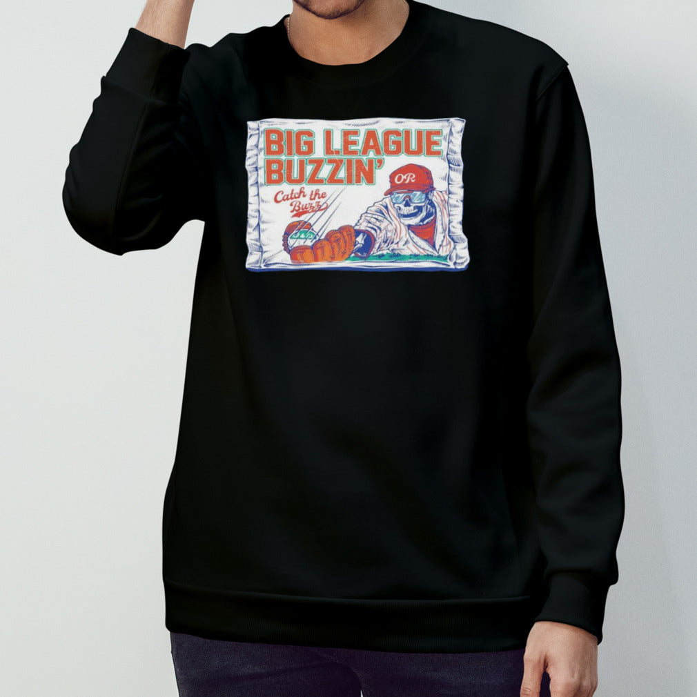 Big league buzzin’ catch the buff skeleton shirt