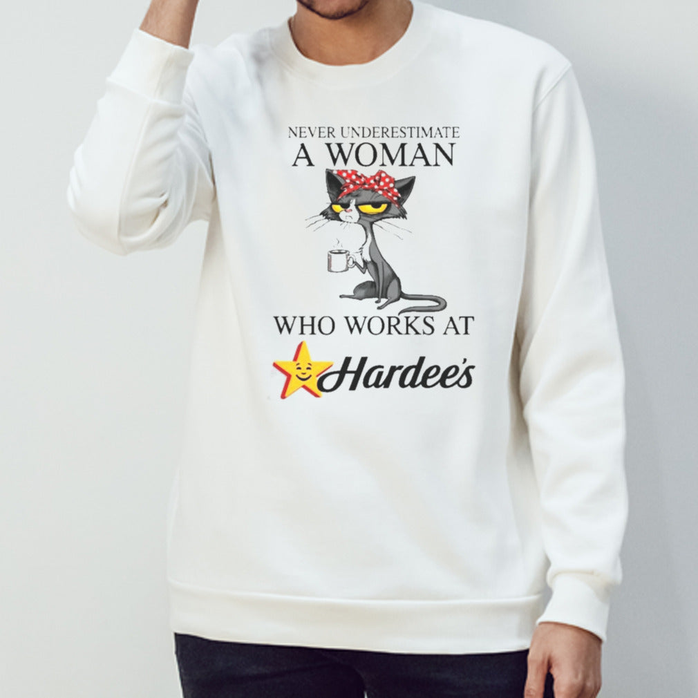 Black Cat Never Underestimate A Woman Who Works At HARDEE’S Shirt