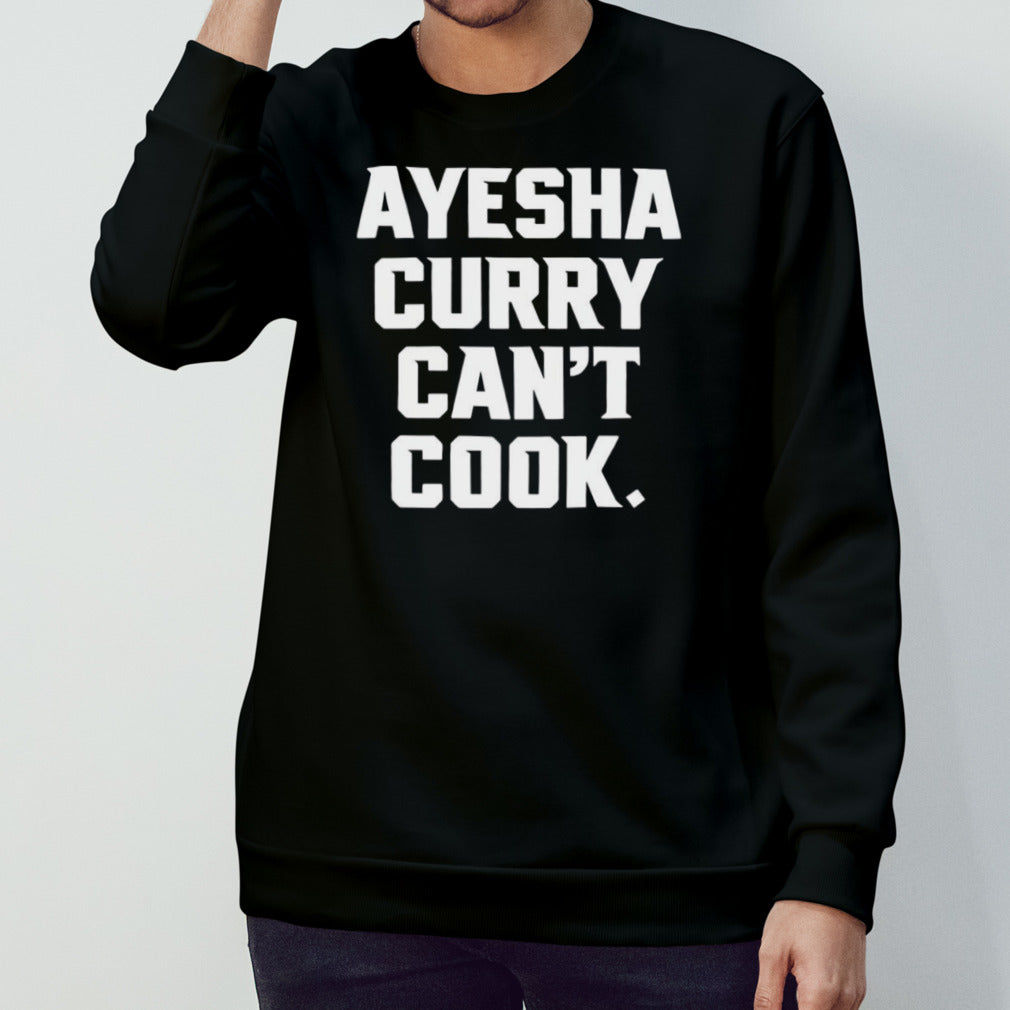 Boston Ayesha Curry can’t cook shirt