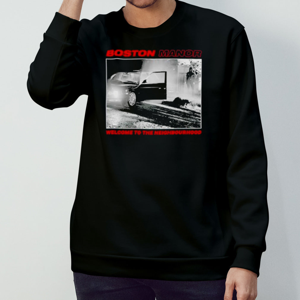 Boston Manor Welcome to The Neighbourhood Shirt