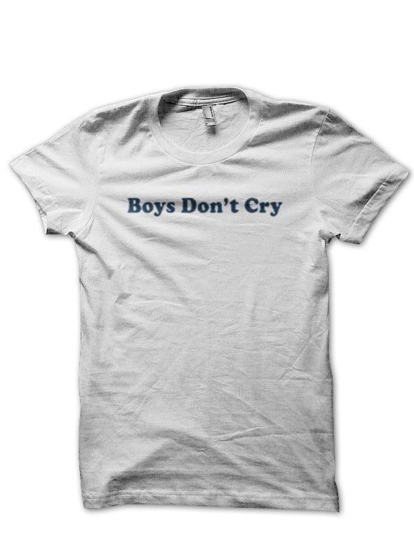 Boys Don’t Cry T-Shirt Style009