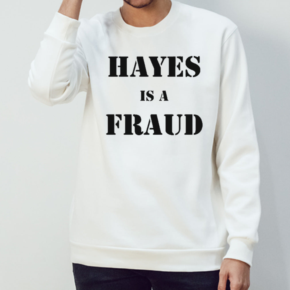 Bryan Hayes Is A Fraud T-shirt