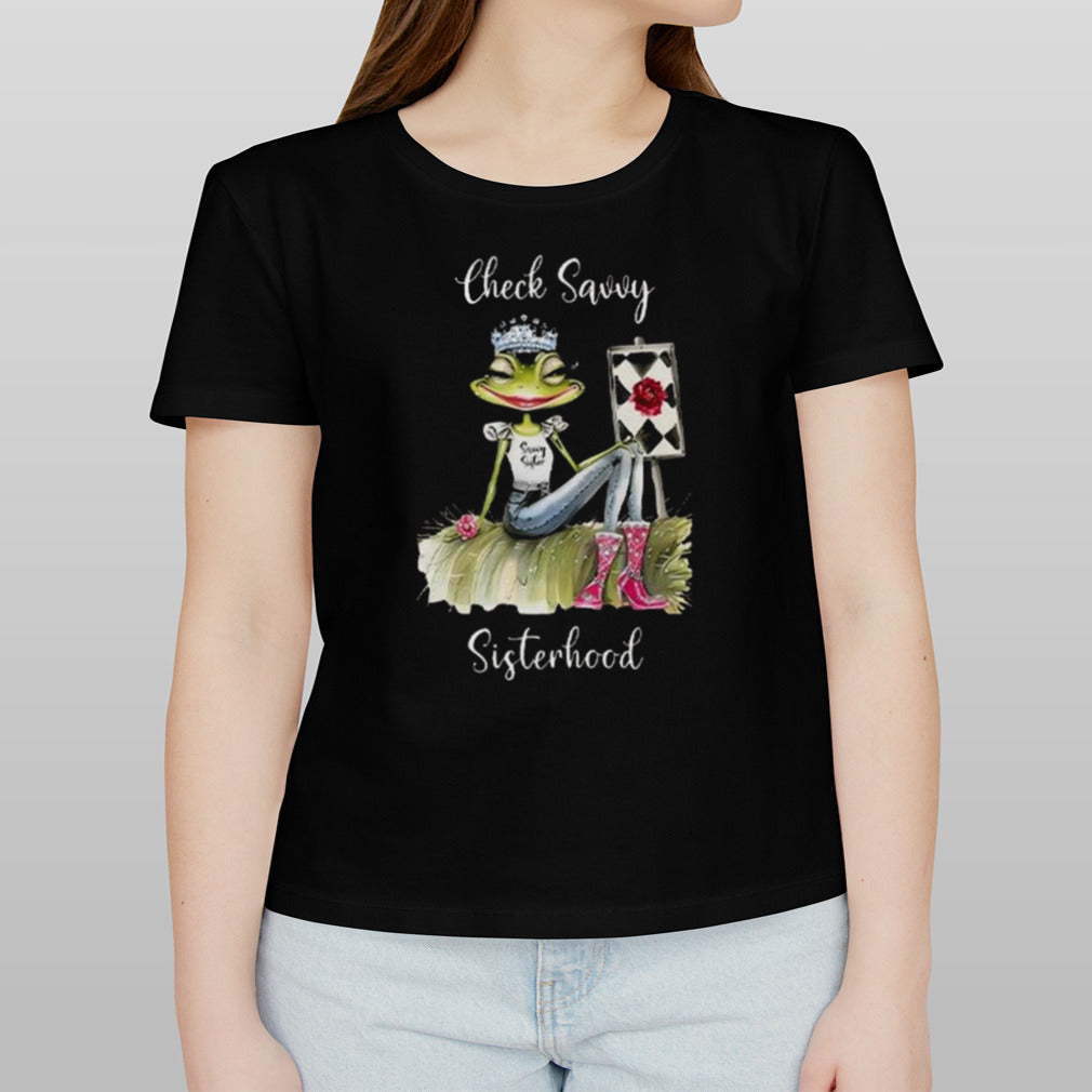 Check Savvy Sisterhood T-shirt