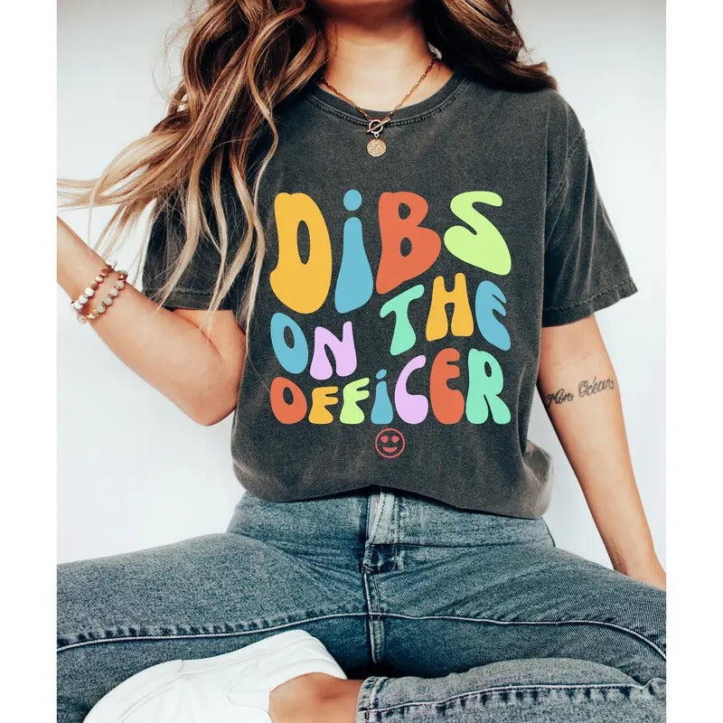 Dibs On The Officer Shirt Police Wife Shirt Police Officer Gift Cop Wife Shirt Back The Blue Shirt Police Girlfriend Thin Blue Line