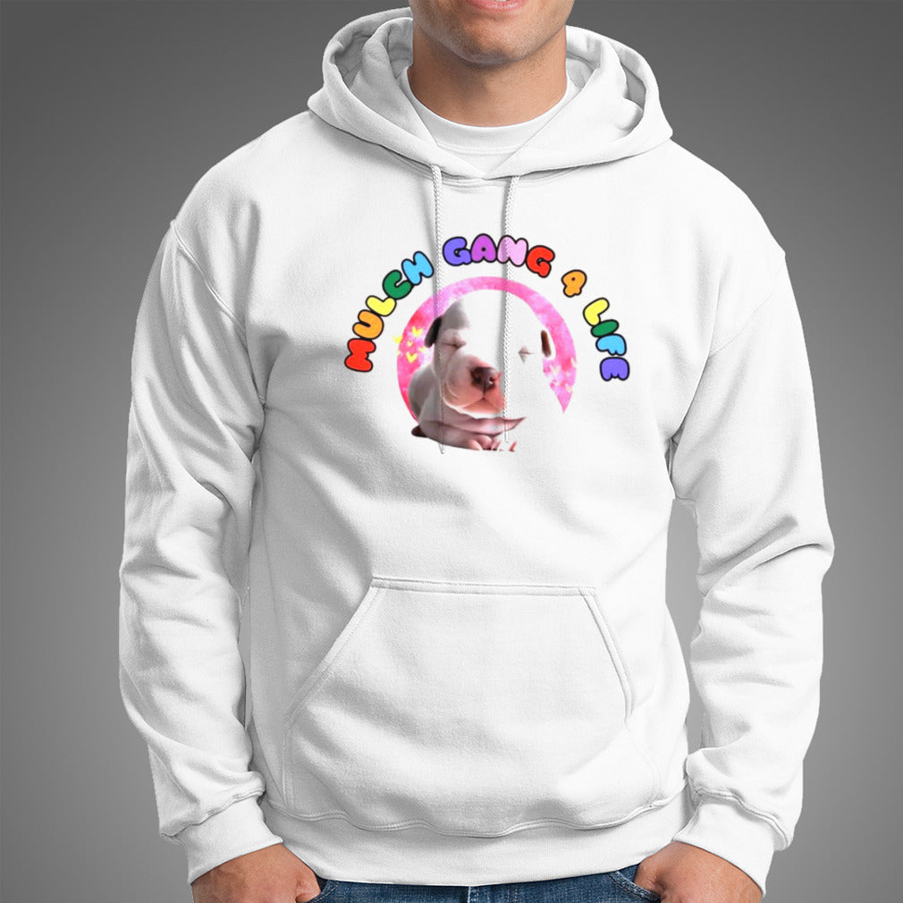 Dog mulch gang 4 life shirt