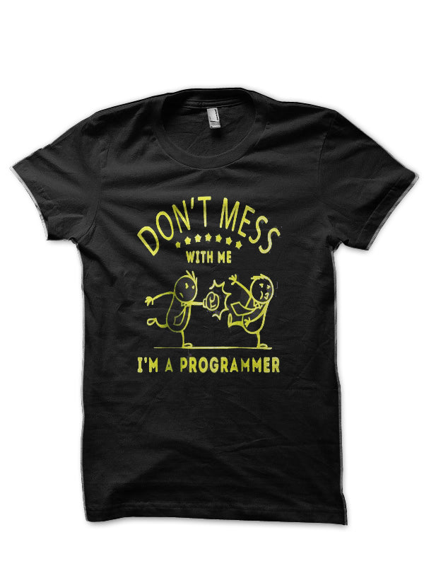 Don’t Mess With Me Black T-Shirt