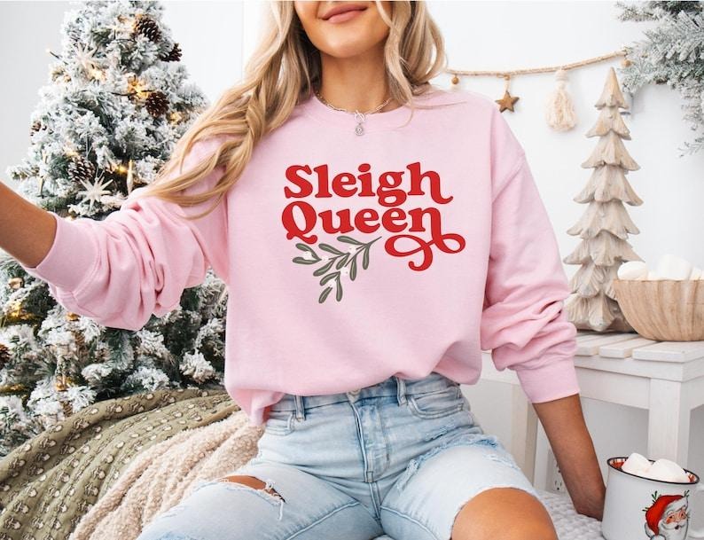 Funny Christmas Sweatshirt, Xmas Sweater, Vintage Holiday Crewneck, Sleigh Queen, Pink Christmas