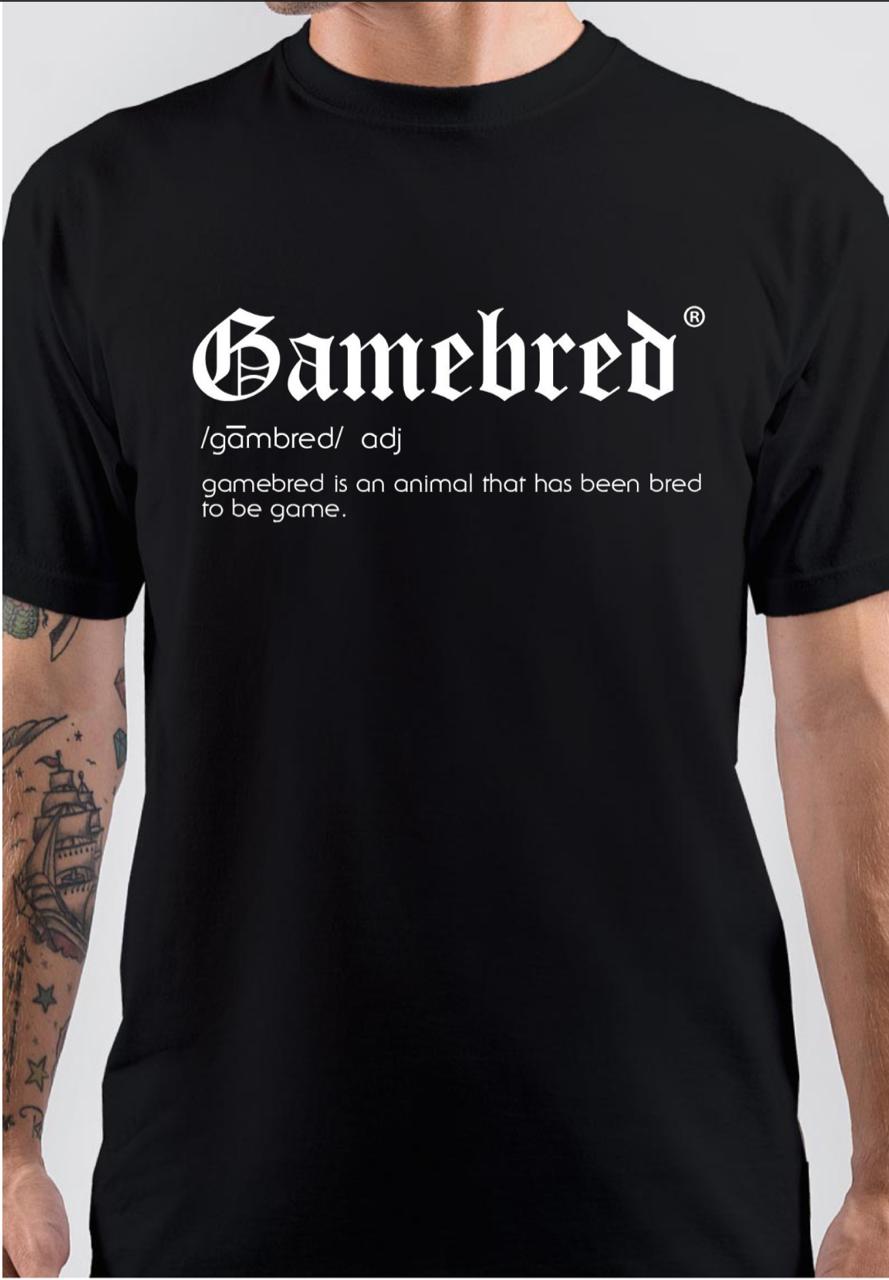 Gamebred T-Shirt Style001