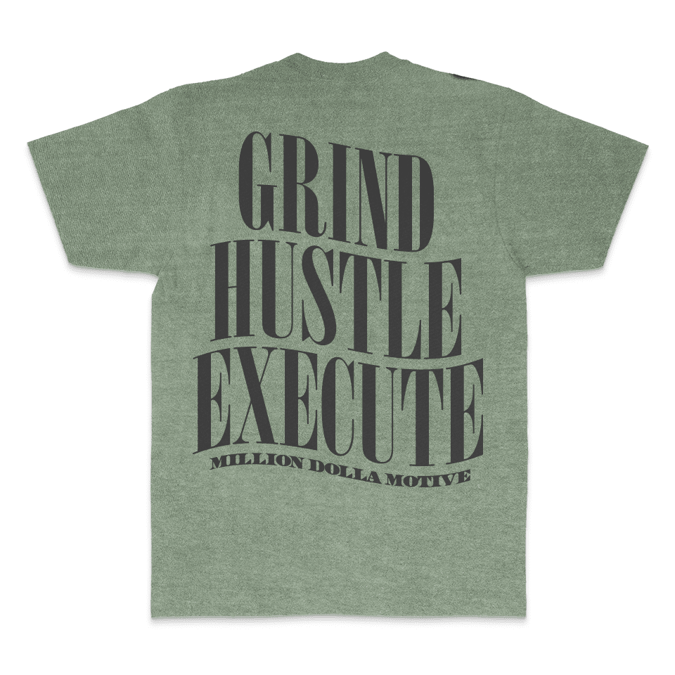 Grind Hustle Execute - Olive Vintage Dye T-Shirt