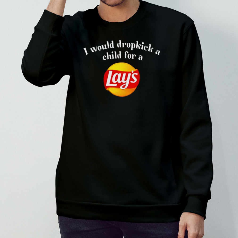 I would dropkick a child for a Lays shirt