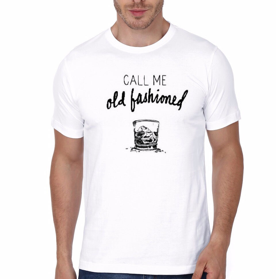 Call Me Old Fashioned White T-Shirt