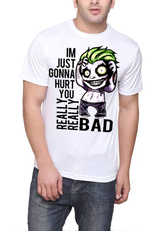 I Am Just Gonna Hurt You Really Really Bad White T-Shirt