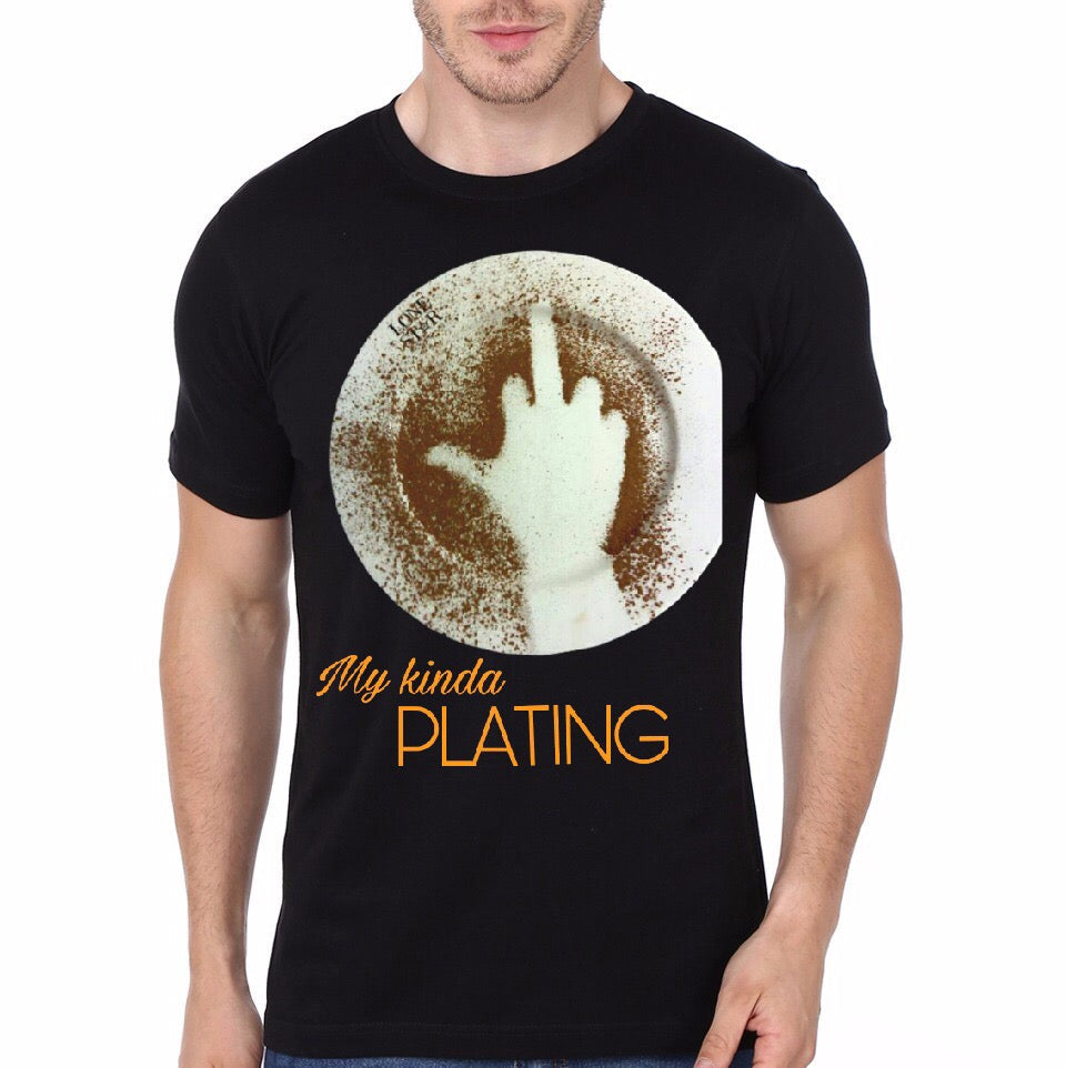 My Kind Of Plating Black T-Shirt