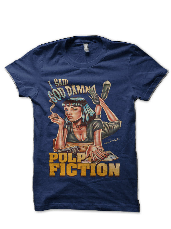 I Said Goddamn Pulp Fiction T-Shirt