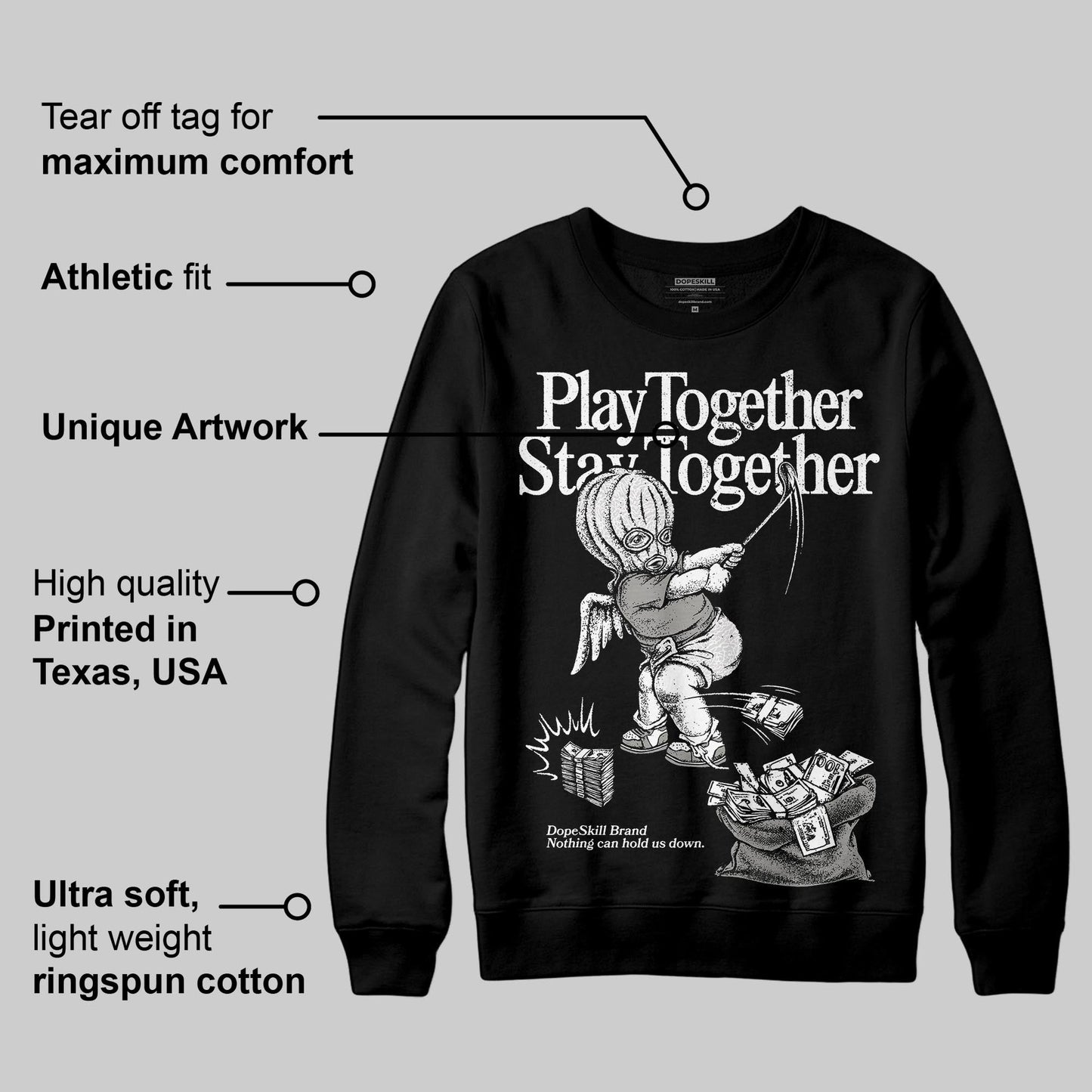 Pure Money 3s DopeSkill Sweatshirt Play together, Stay together Graphic