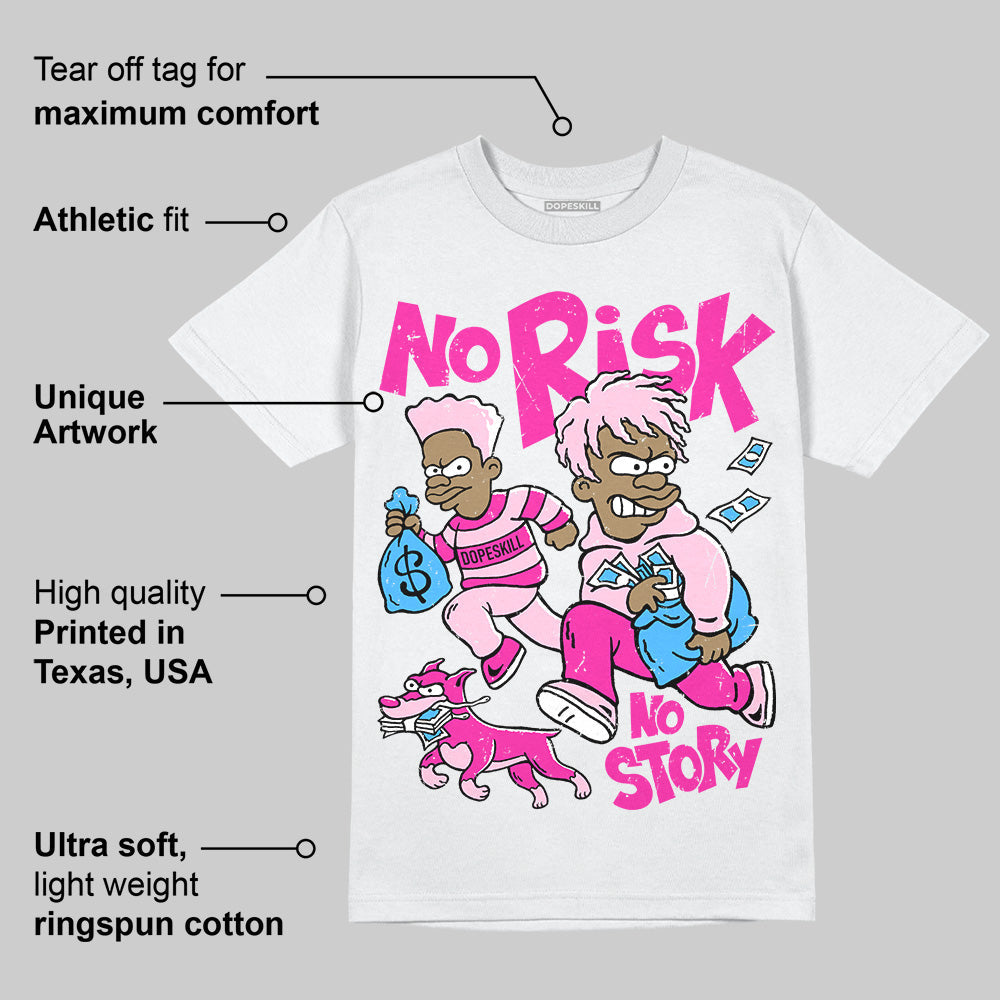Max 1 Valentine's Day 2025 in White DopeSkill T-Shirt No Risk No Story Graphic