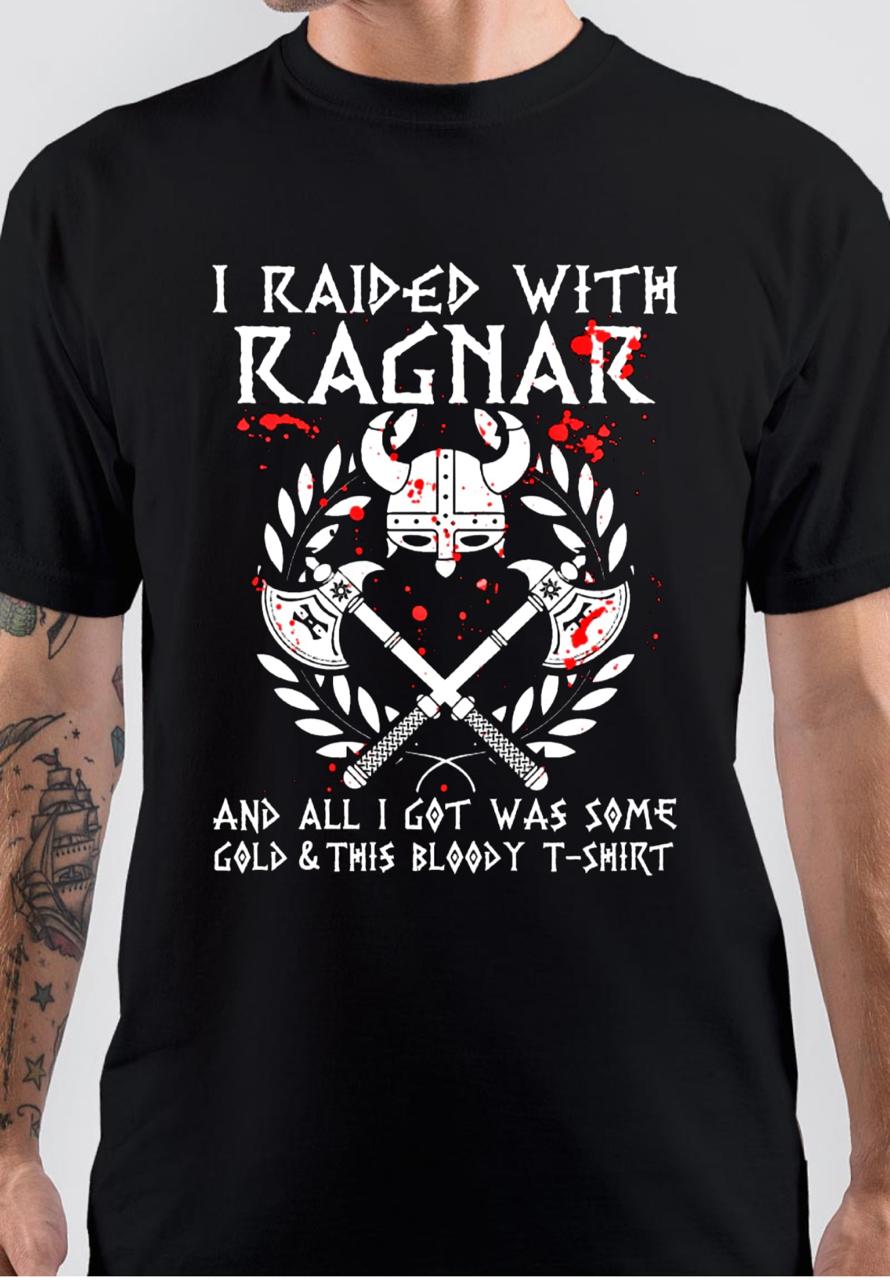 I Raided With Ragnar T-Shirt