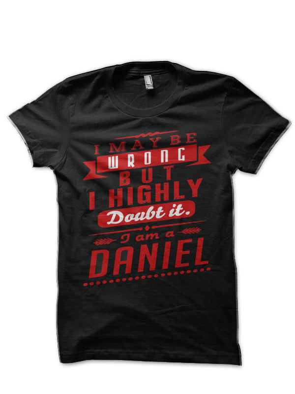 I Am Daniel T-Shirt