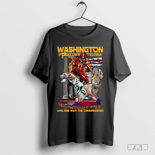 Washington Football Team Who Are We The Commanders beat Dallas Cowboys NFL Graphic t-shirt