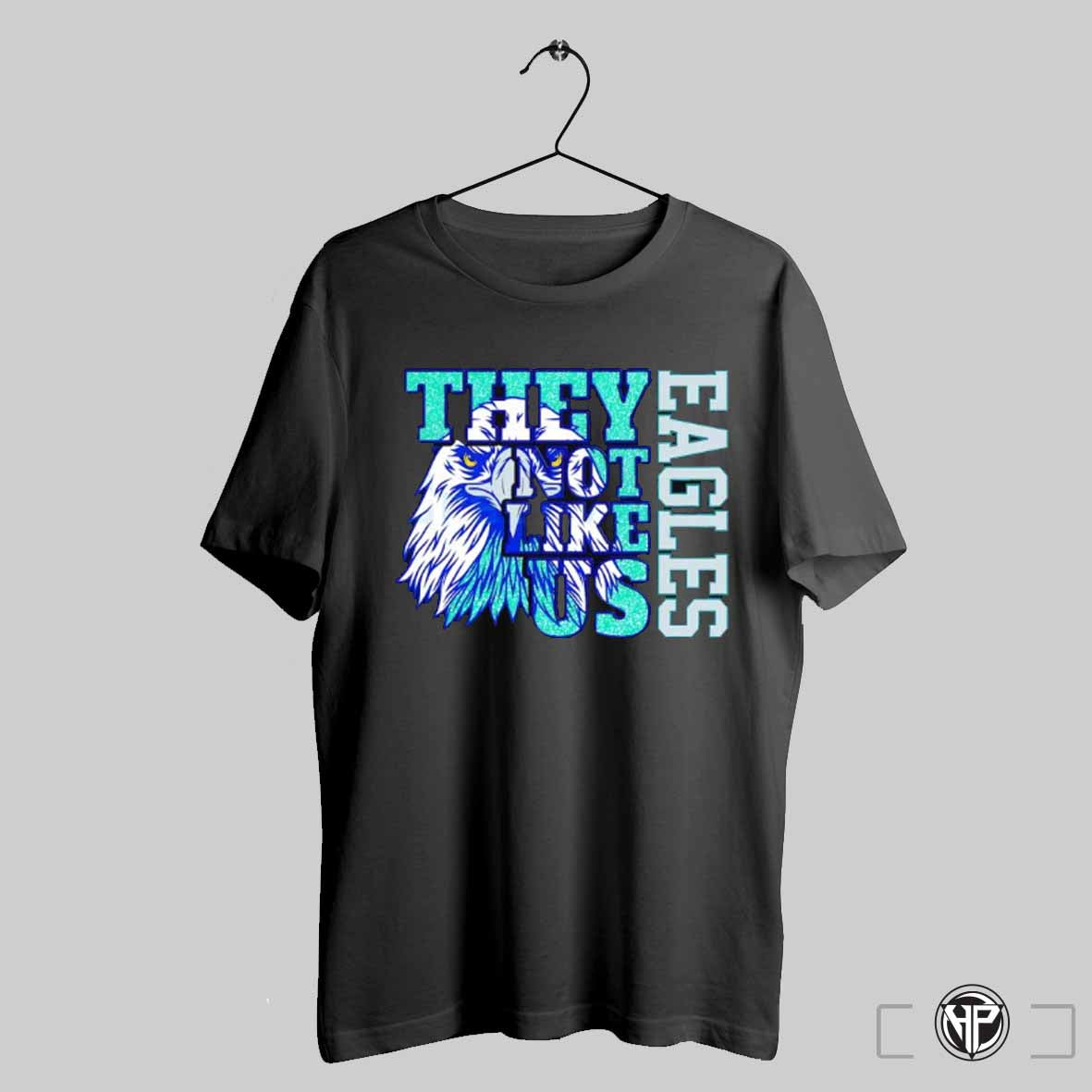 They Not Like Us Philadelphia Eagles Football Mascot Shirt Trendy Sweatshirt