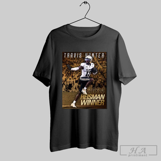Travis Hunter Your 2024 Heisman Trophy Winner Shirt