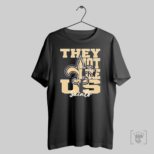 They Not Like Us New Orleans Saints Nfl Football T Shirt