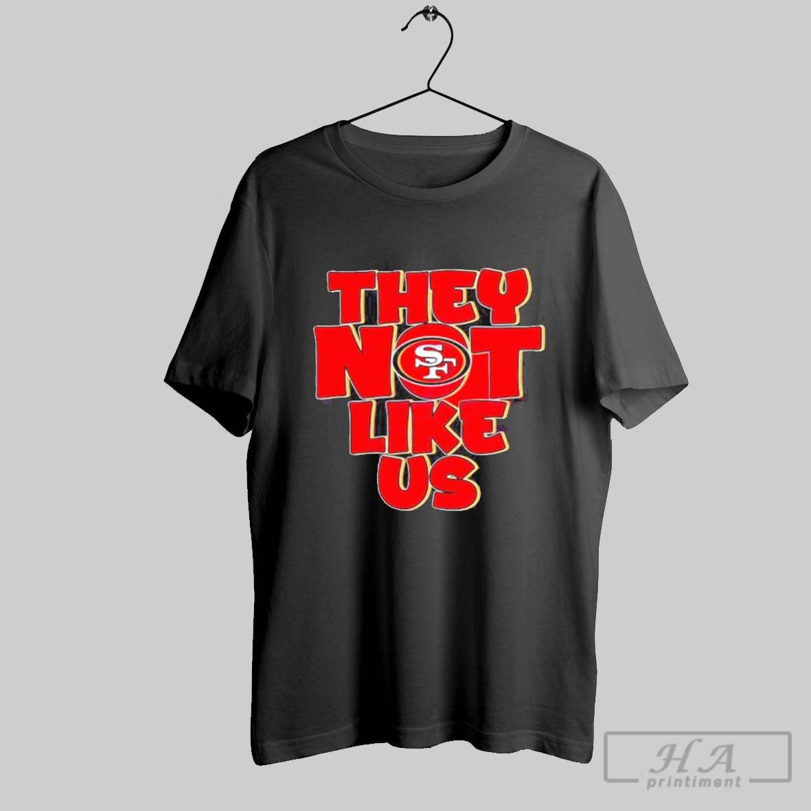 They Not Like Us San Francisco 49ers Shirt