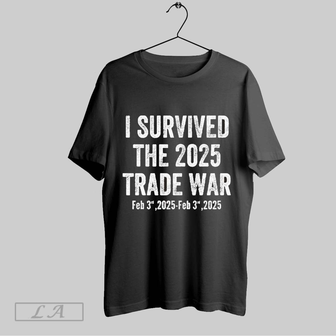 Top I Survived The 2025 Trade War Feb 3rd 2025 Unisex Sweatshirt T Shirt