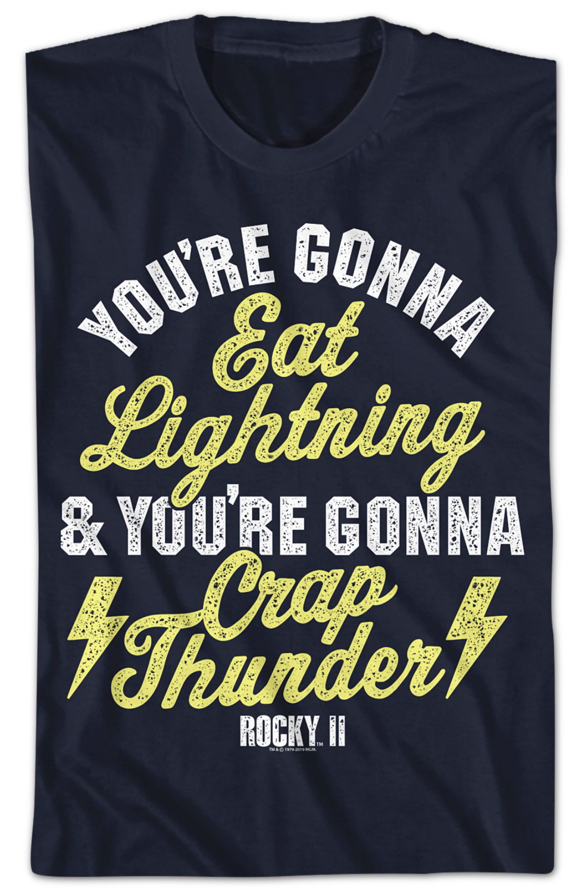 Eat Lightning Crap Thunder Rocky II T-Shirt