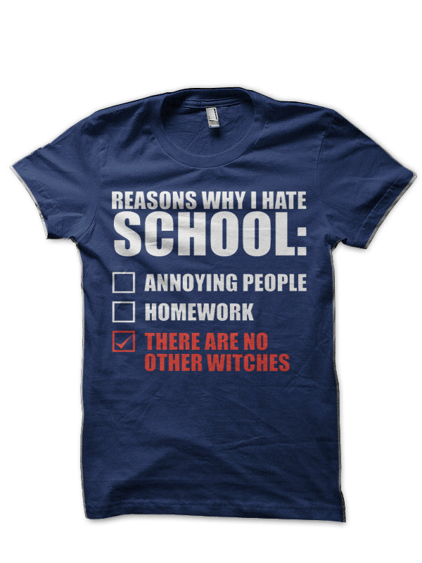I Hate School T-Shirt